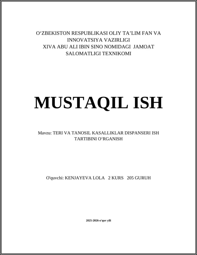 TERI VA TANOSIL KASALLIKLAR DISPANSERI ISH TARTIBINI O‘RGANISH