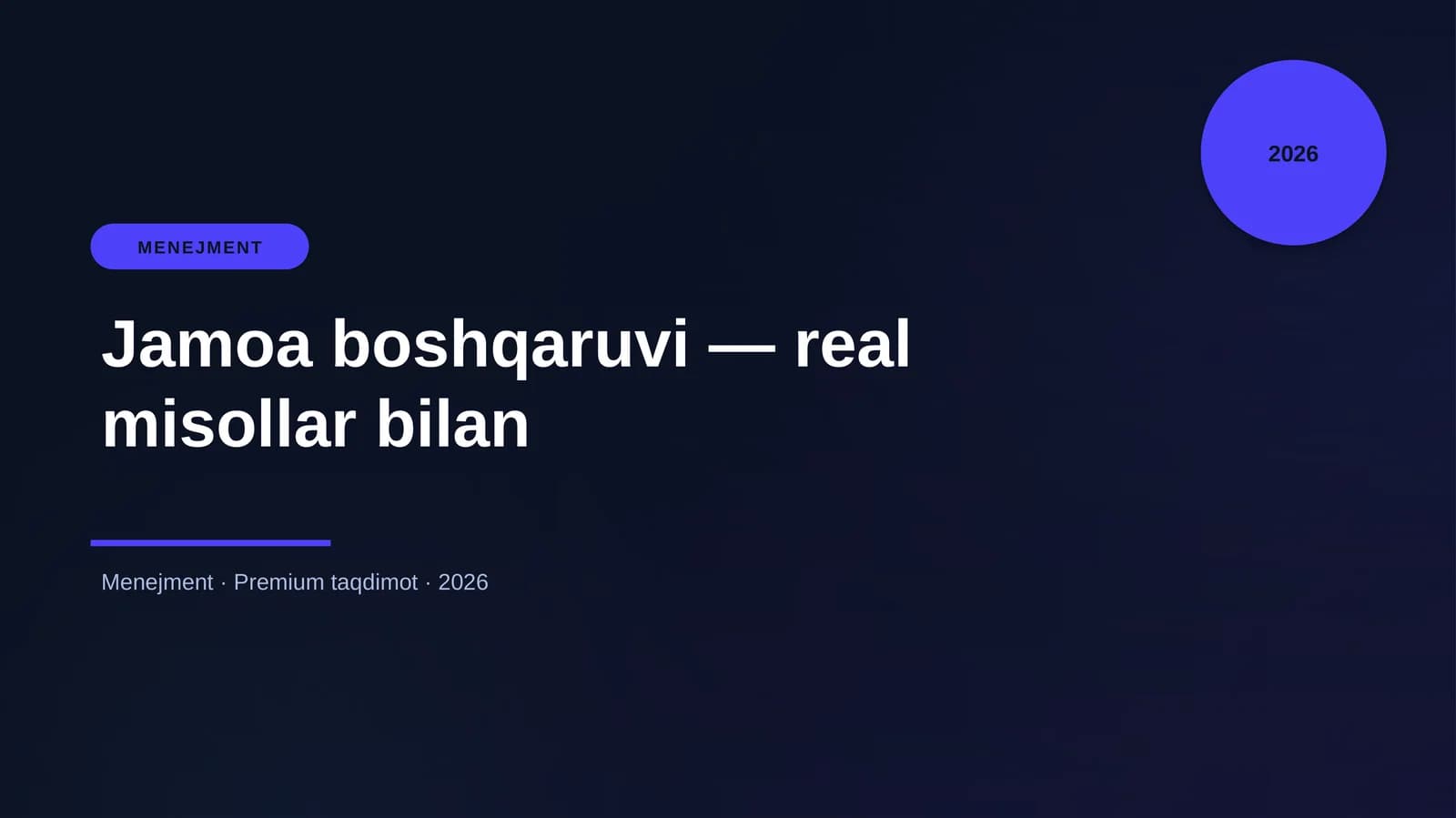 Jamoa boshqaruvi — real misollar bilan