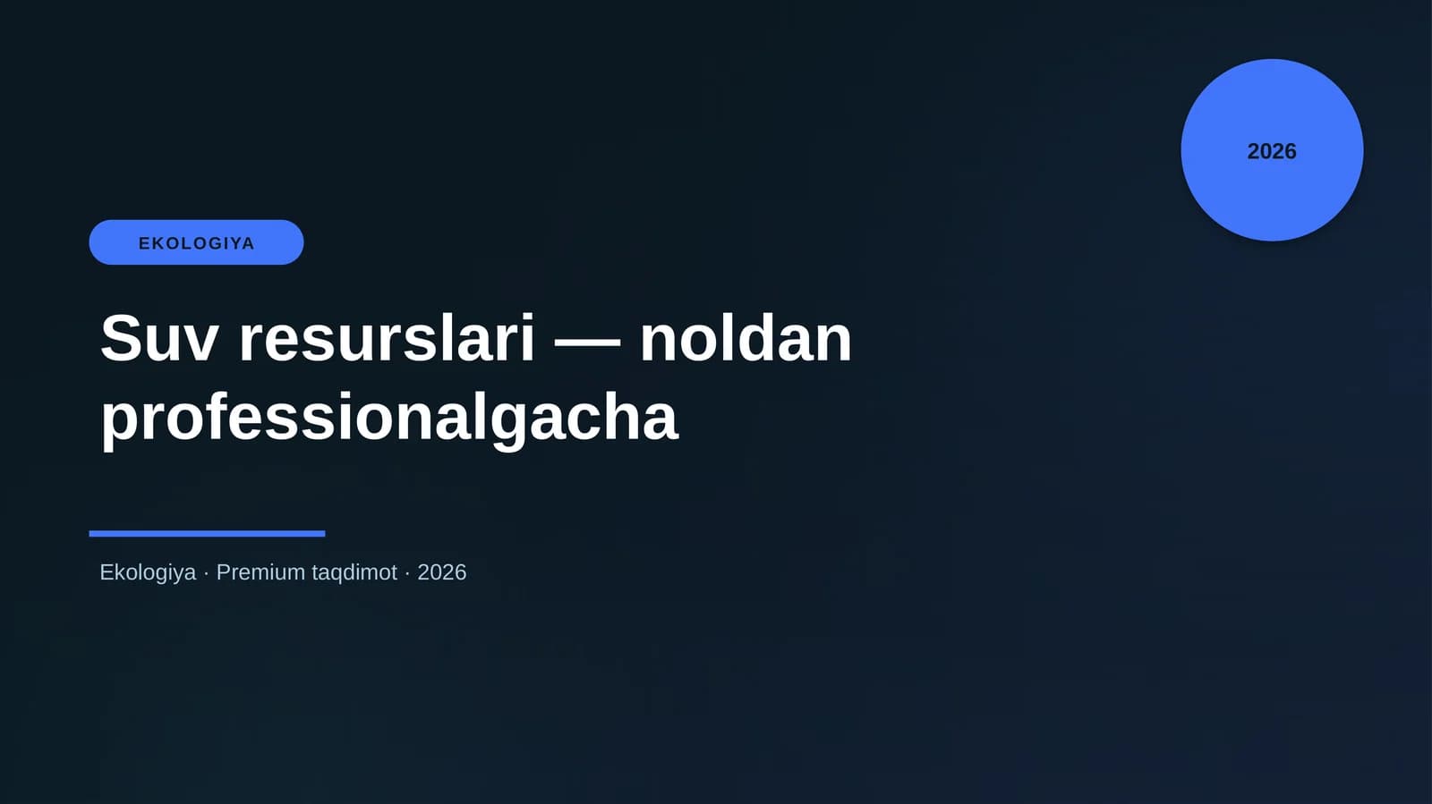Suv resurslari — noldan professionalgacha