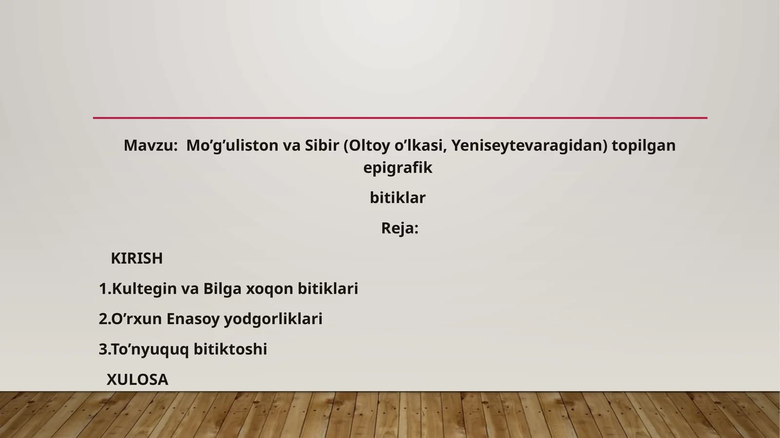 Mo’g’uliston va Sibir (Oltoy o’lkasi, Yeniseytevaragidan) topilgan epigrafik  bitiklar