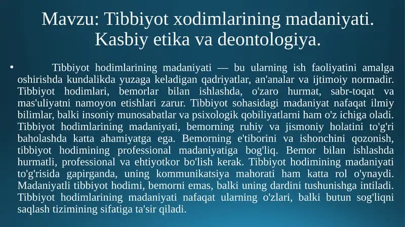 Tibbiyot xodimlarining madaniyati. Kasbiy etika va deontologiya.