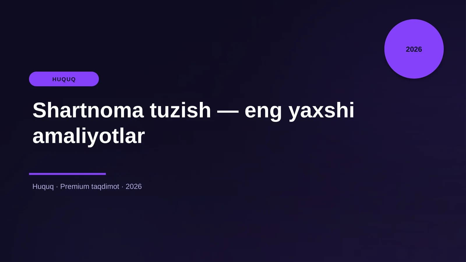 Shartnoma tuzish — eng yaxshi amaliyotlar