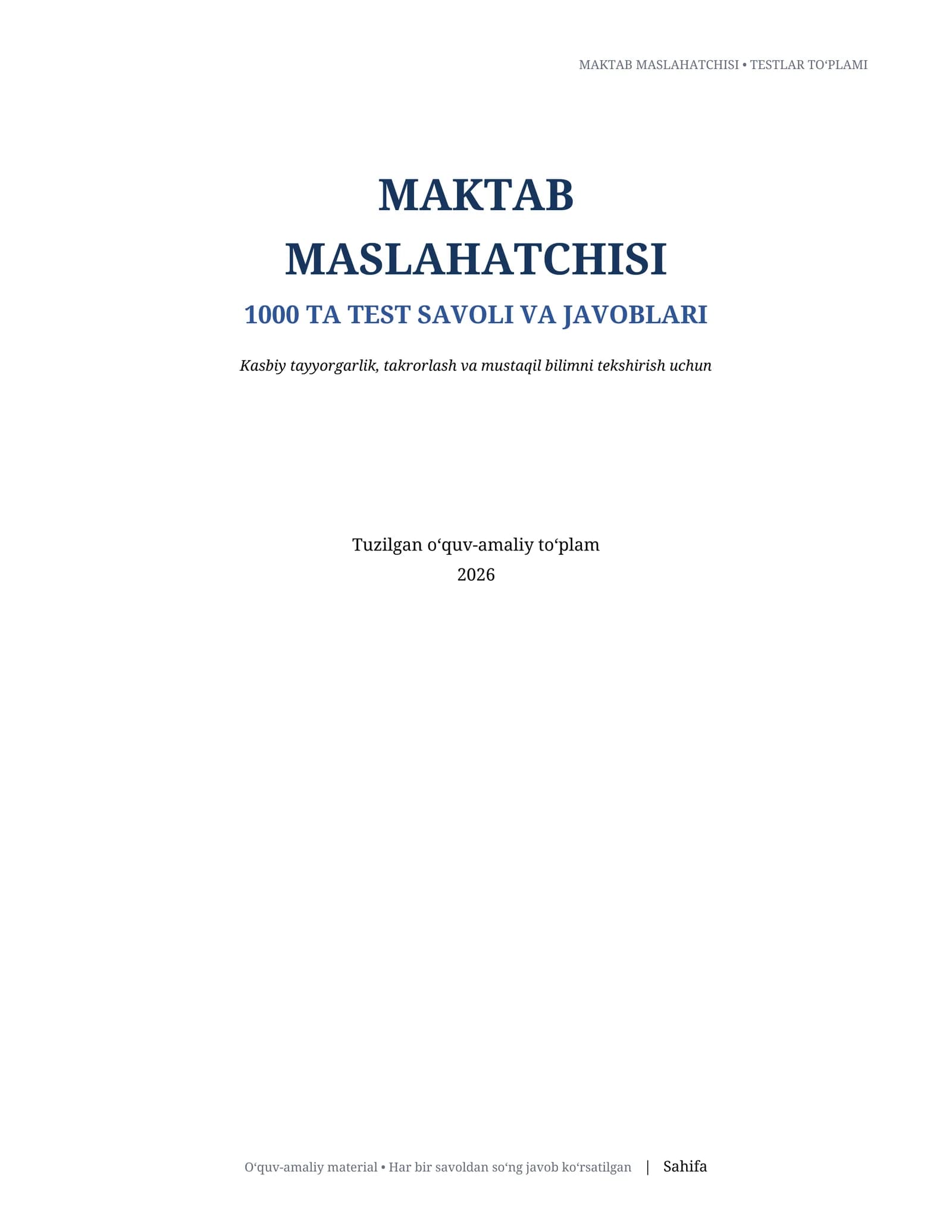 MAKTAB MASLAHATCHISI •1000 TESTLAR TO‘PLAMI