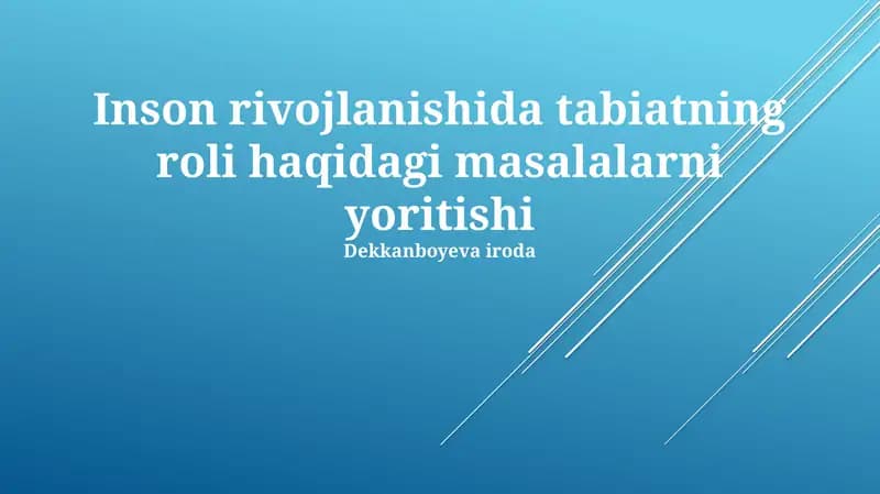 Tabiat va Inson Taraqqiyoti: Asosiy Masalalar