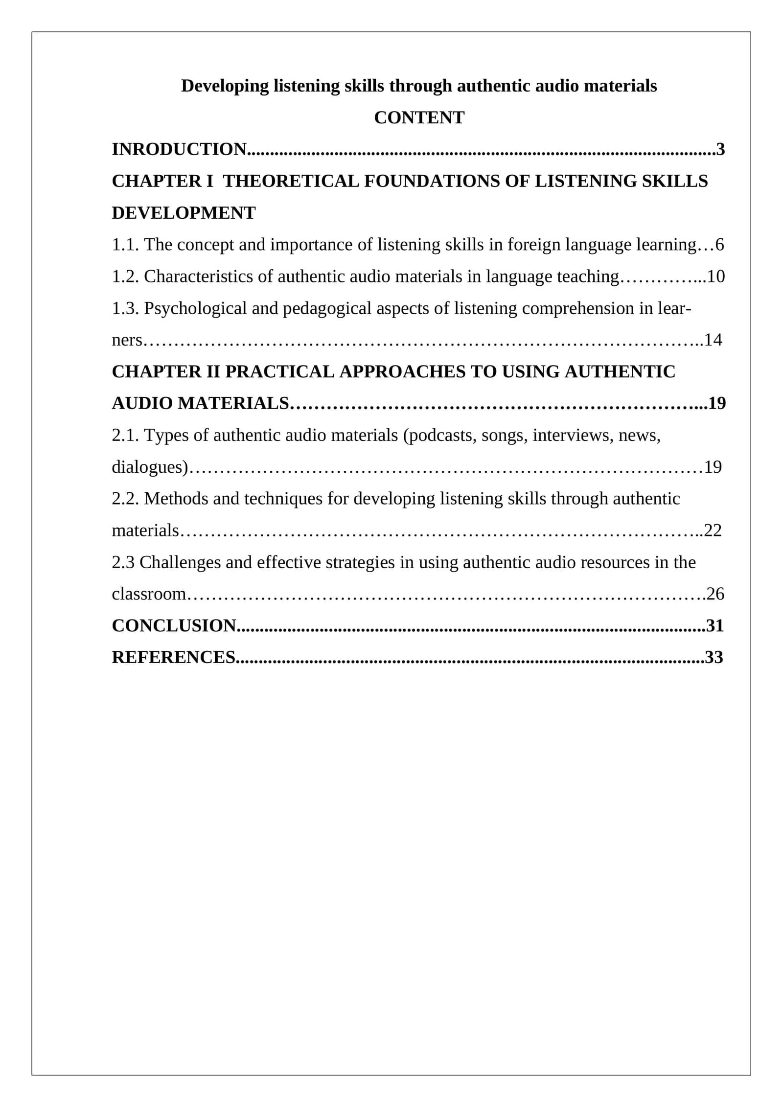 Developing listening skills through authentic audio materials