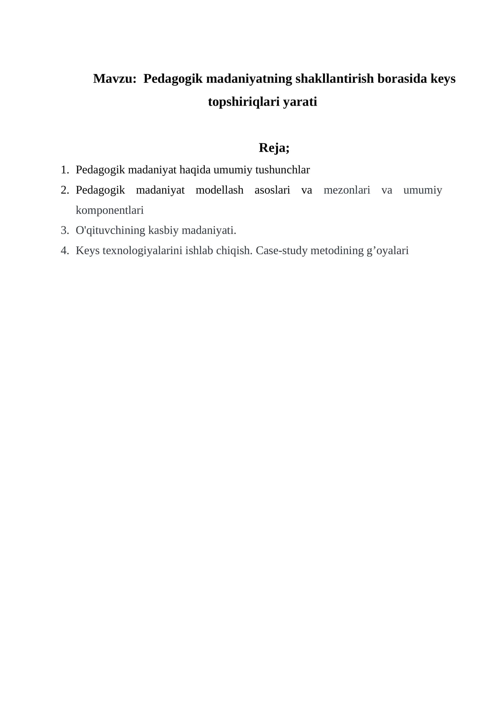 Pedagogik madaniyatning shakllantirish borasida keys topshiriqlari yarati