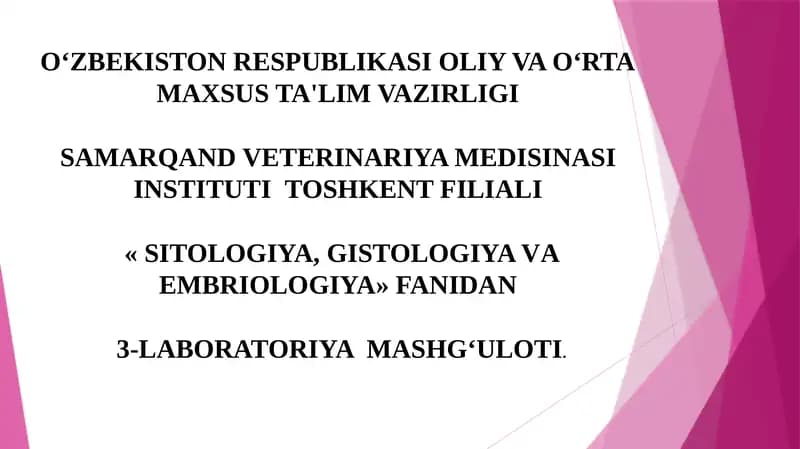 SITOLOGIYA, GISTOLOGIYA VAEMBRIOLOGIYA