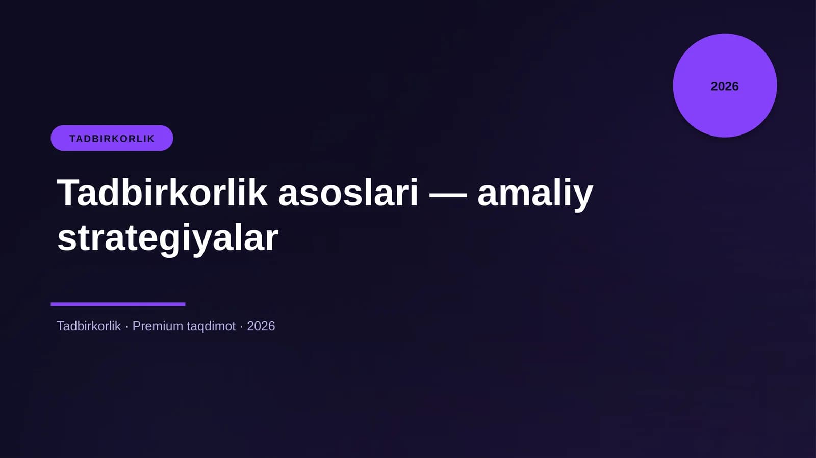 Tadbirkorlik asoslari — amaliy strategiyalar