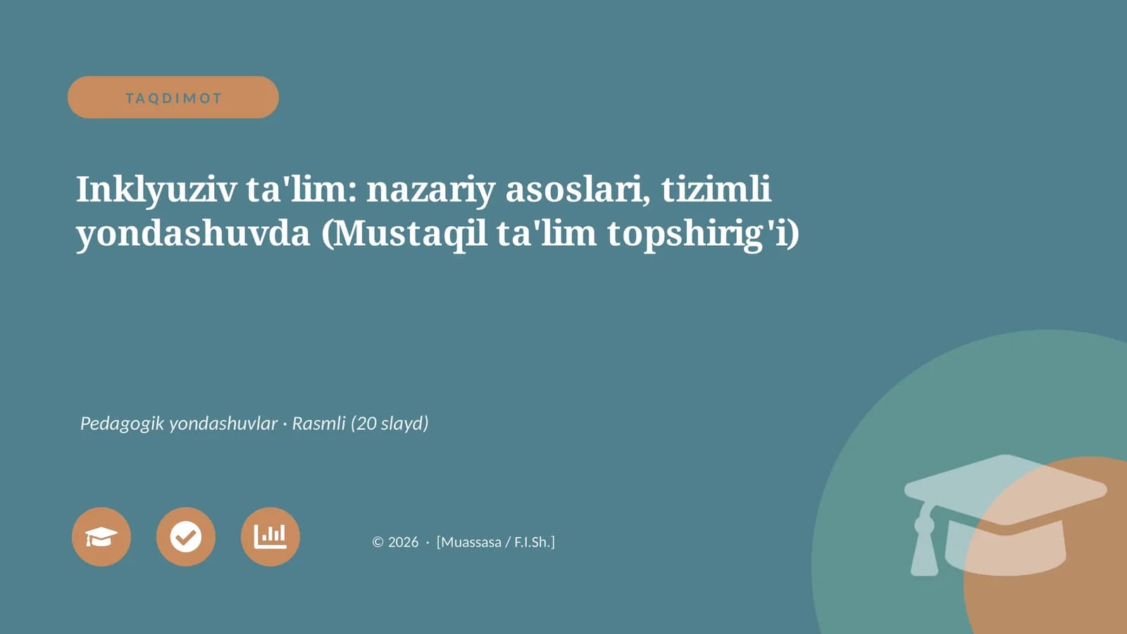 Inklyuziv ta'lim: nazariy asoslari, tizimli yondashuvda (Mustaqil ta'lim topshirig'i)
