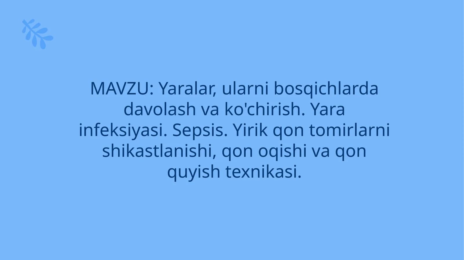 Yaralar va ularning davolash va ko'chirish texnikasi