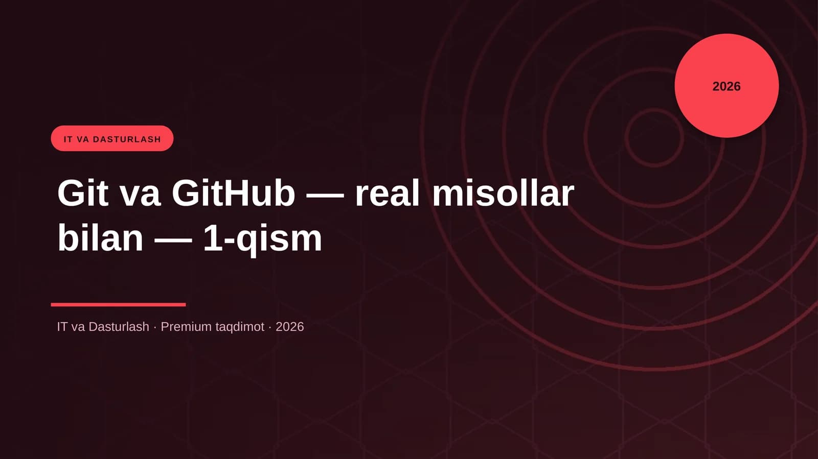 Git va GitHub — real misollar bilan — 1-qism