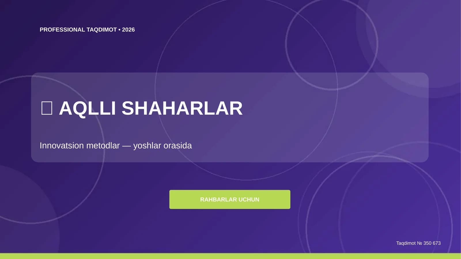 Aqlli shaharlar: innovatsion metodlar (yoshlar orasida) [rahbarlar uchun]