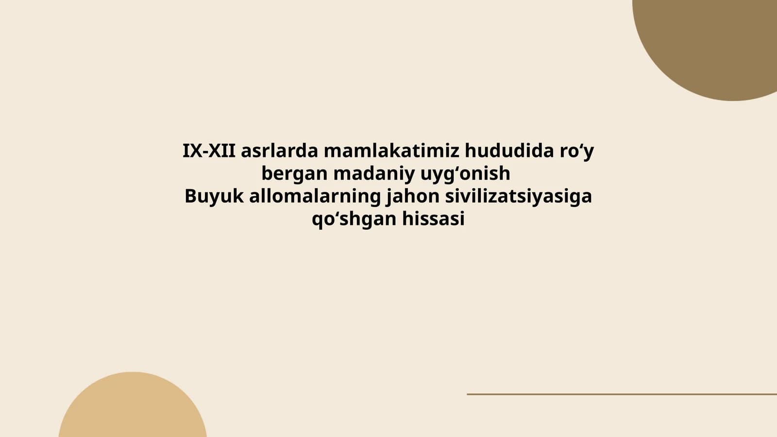 IX-XII asrlarda mamlakatimiz hududida roʻy bergan madaniy uygʻonish