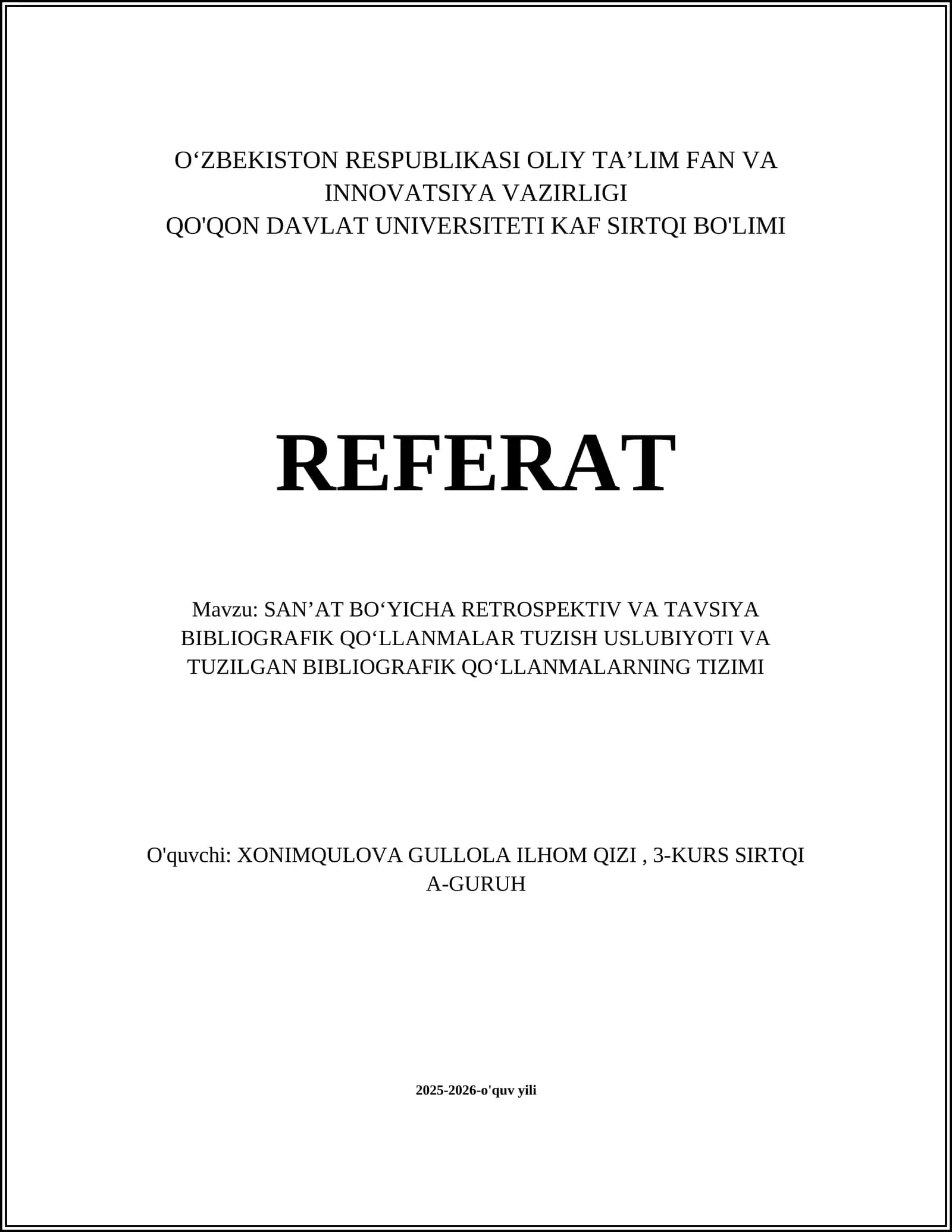 SAN’AT BO‘YICHA RETROSPEKTIV VA TAVSIYA BIBLIOGRAFIK QO‘LLANMALAR TUZISH USLUBIYOTI VA TUZILGAN BIBLIOGRAFIK QO‘LLANMALARNING TIZIMI