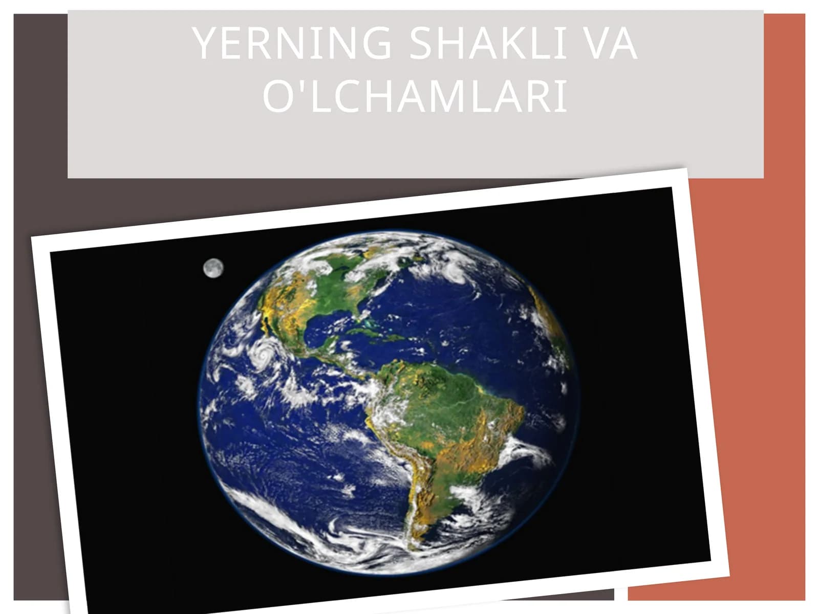 Yerning shakli va o'lchamlari
