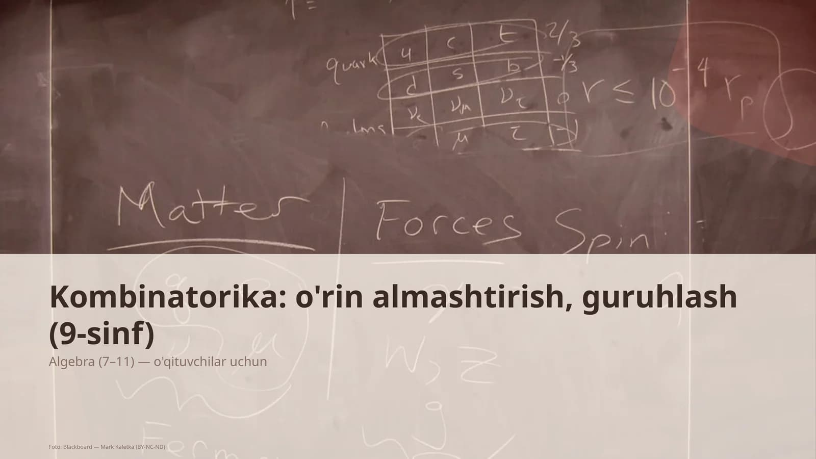 Kombinatorika: o'rin almashtirish, guruhlash (9-sinf)