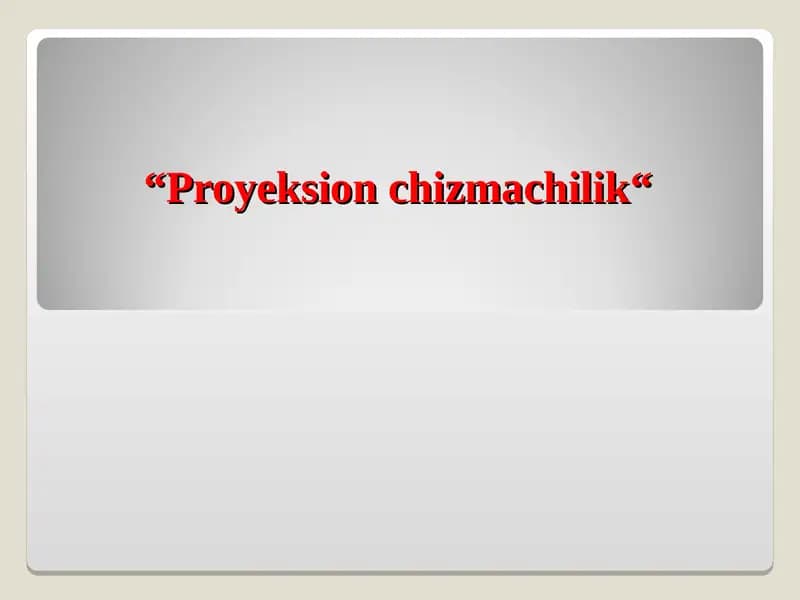 Proyeksion chizmachilik