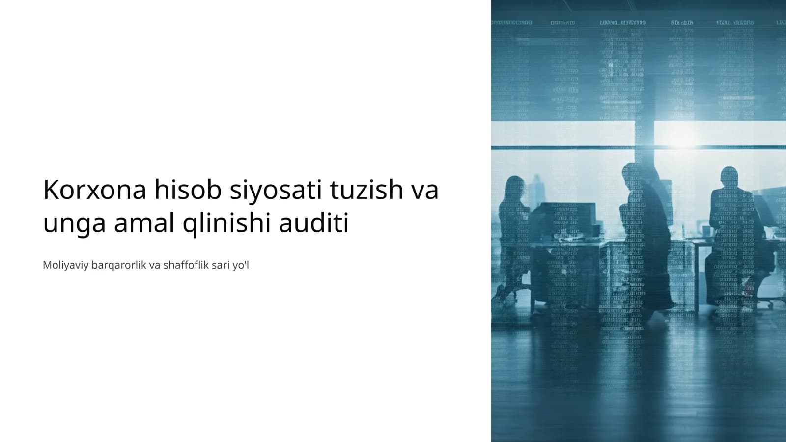 Korxona hisob siyosati tuzish va unga amal qilish auditi