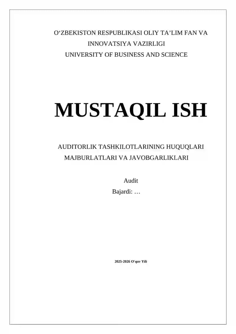 Audit Tashkilotlarining Huquqlari Majburlatlari va Javobgarliklari
