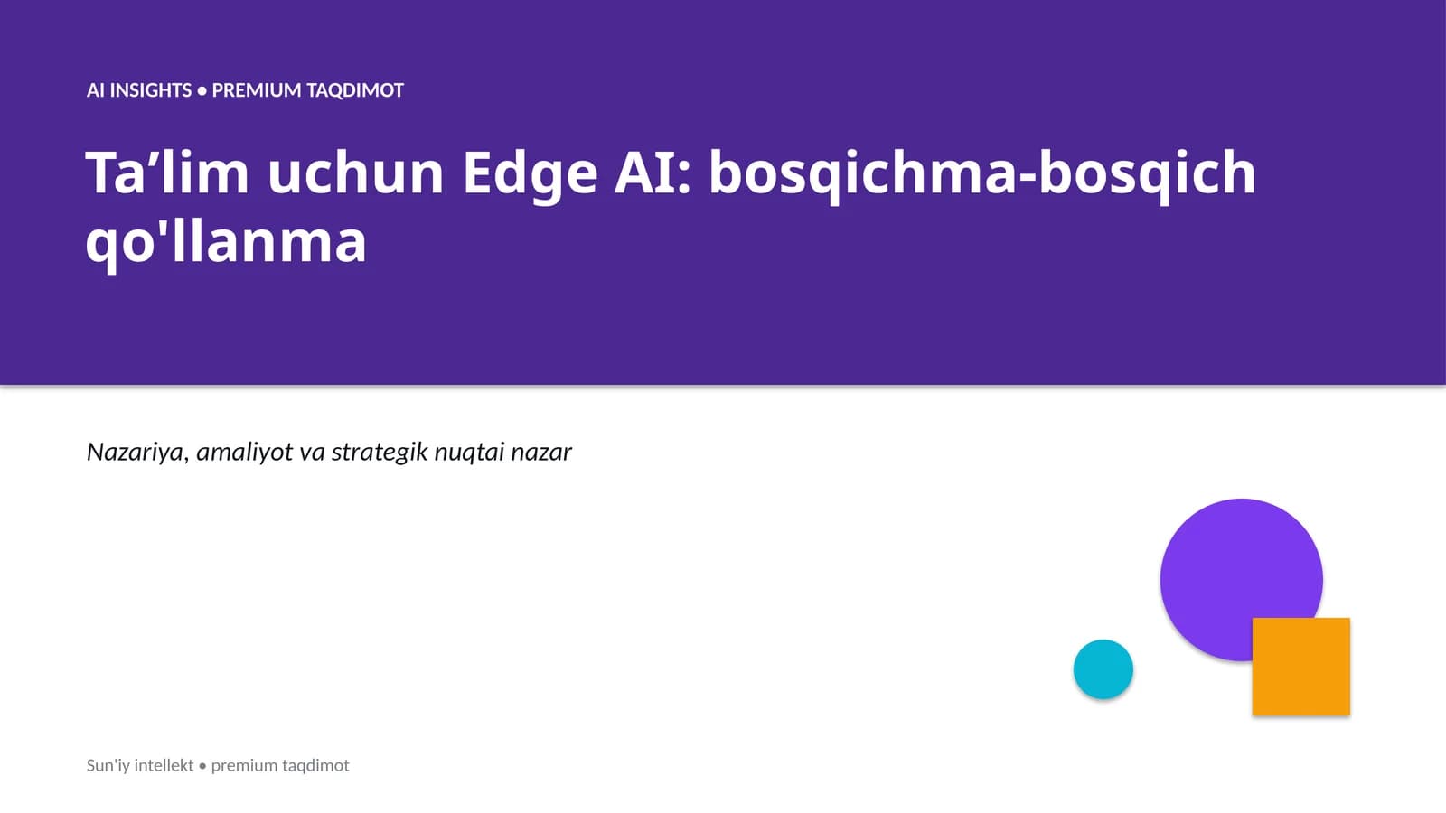 Taʼlim uchun Edge AI: bosqichma-bosqich qo'llanma