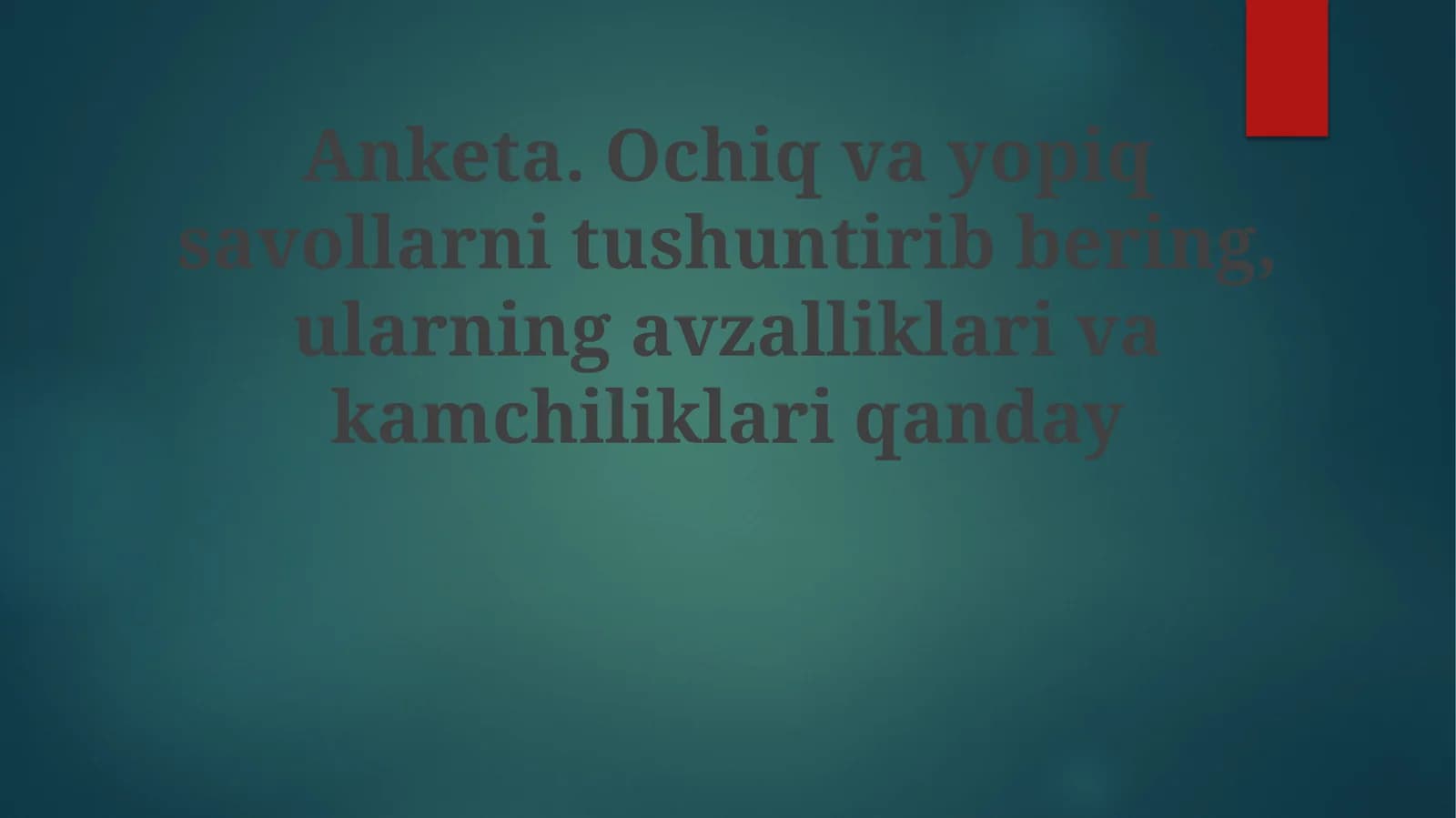 Yopiq savollarning kamchiliklari
