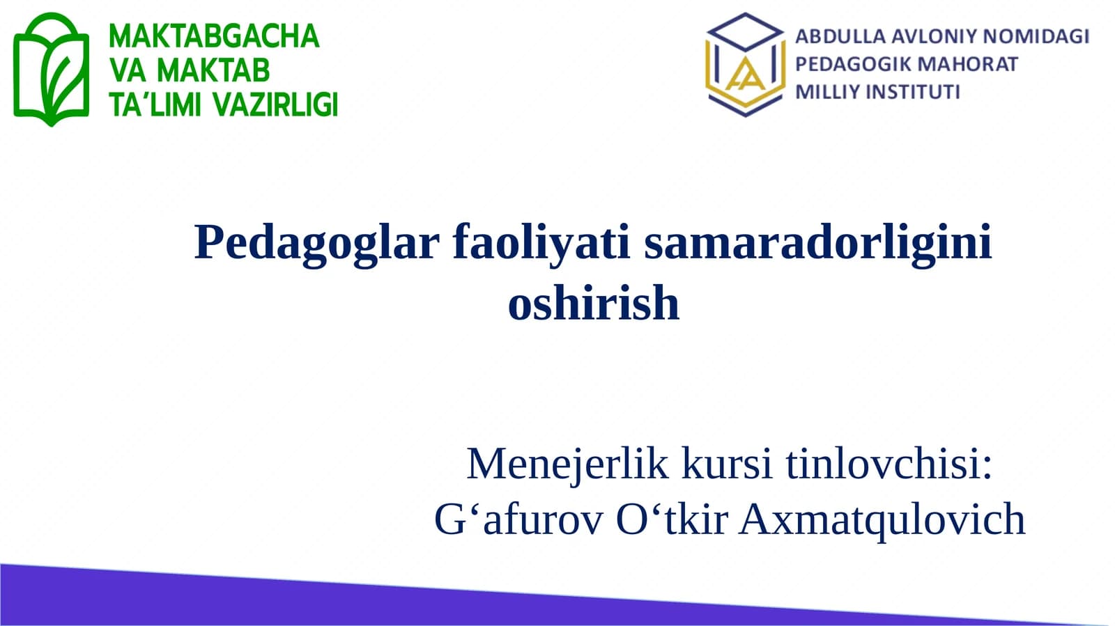 Pedagoglar faoliyati samaradorligini oshirish