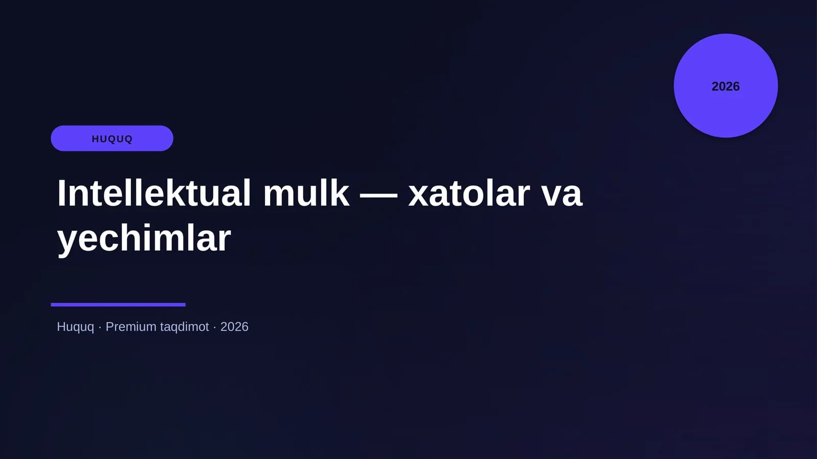 Intellektual mulk — xatolar va yechimlar