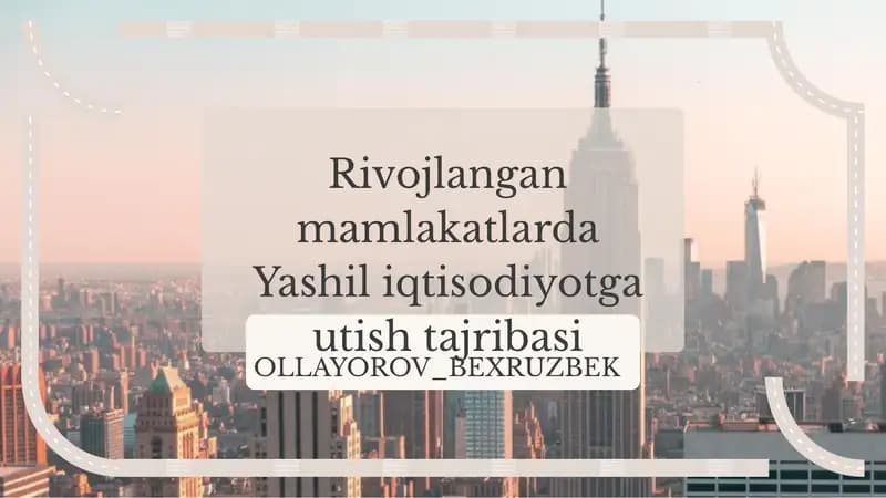 Yashil iqtisodiyotga utish tajribasi