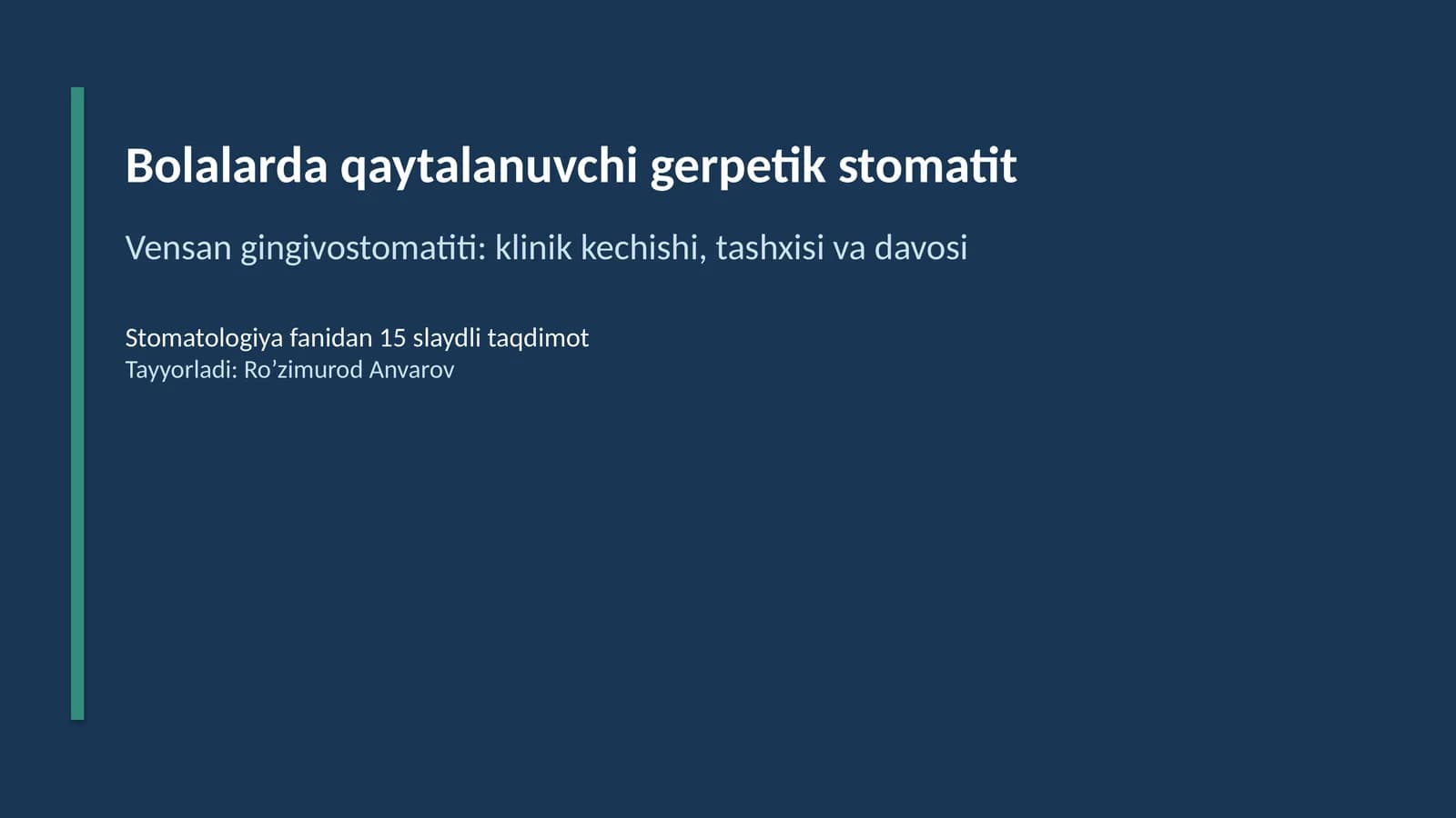 Bolalarda qaytalanuvchi gerpetik stomatit