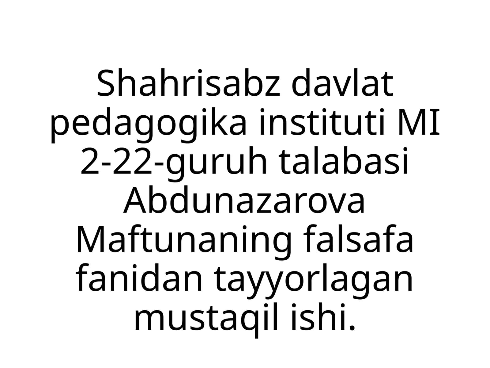 Falsafa fanidan mustaqil ish