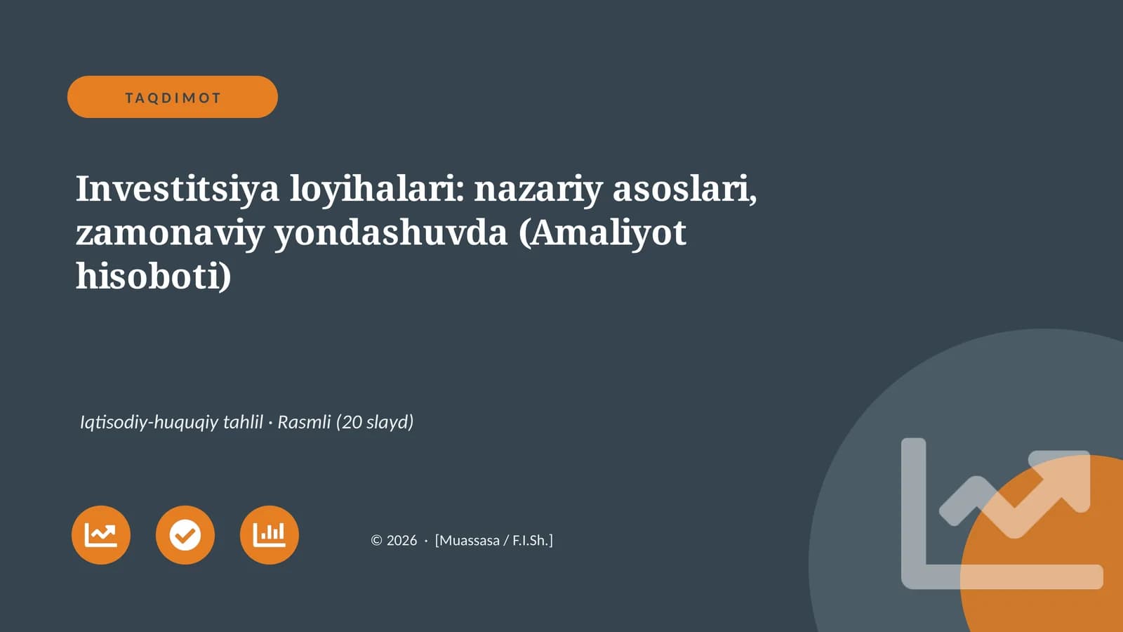 Investitsiya loyihalari: nazariy asoslari, zamonaviy yondashuvda (Amaliyot hisoboti)
