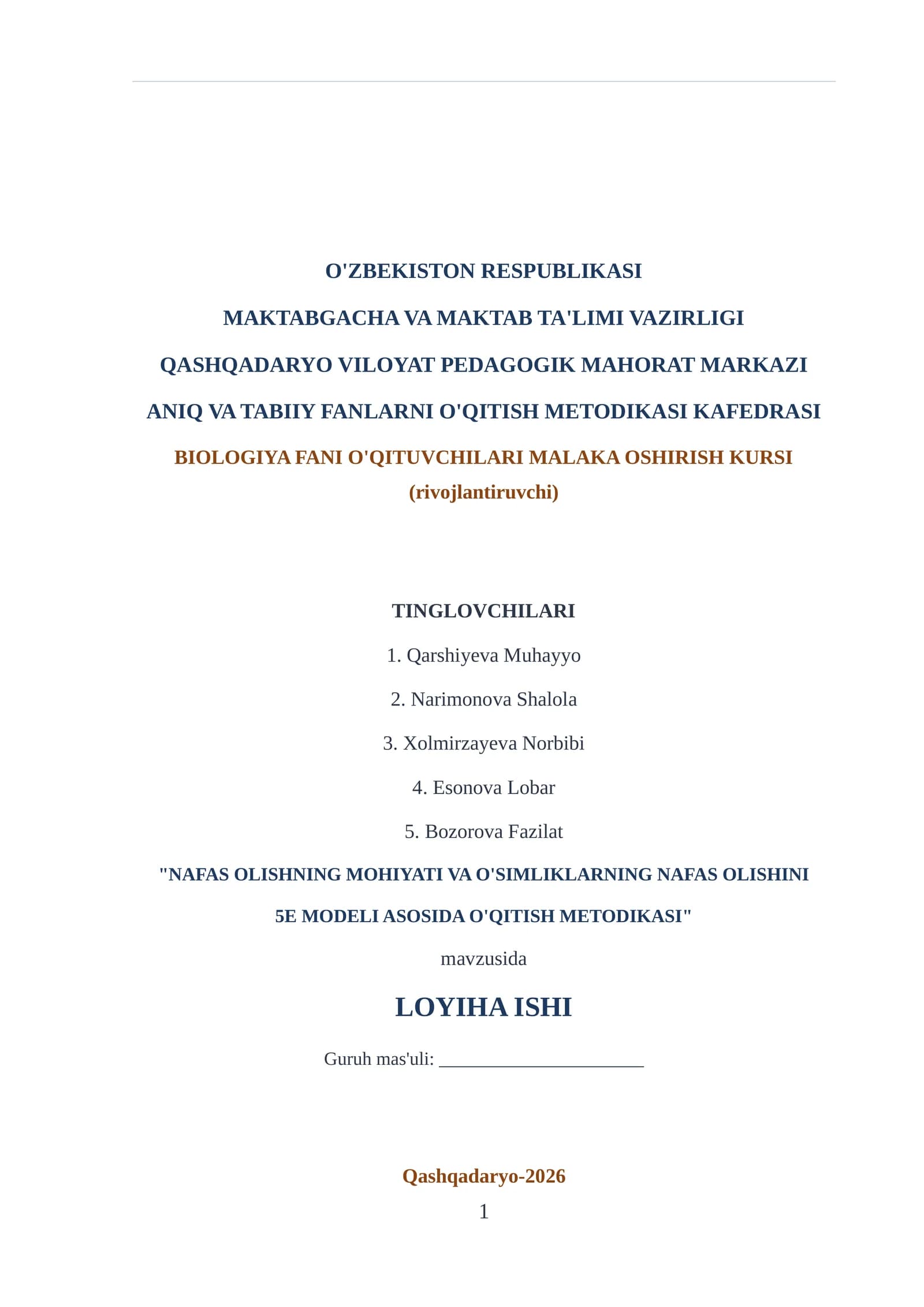 "NAFAS OLISHNING MOHIYATI VA O'SIMLIKLARNING NAFAS OLISHINI 5E MODELI ASOSIDA O'QITISH METODIKASI" loyiha ishi