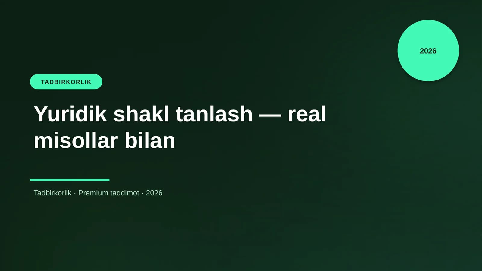 Yuridik shakl tanlash — real misollar bilan