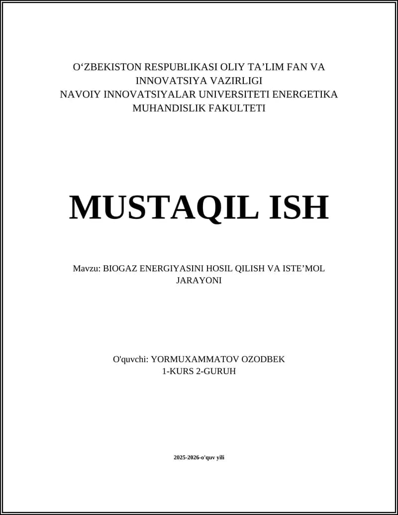 BIOGAZ ENERGIYASINI HOSIL QILISH VA ISTEʼMOL JARAYONI