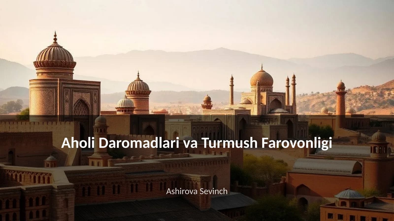 Aholi Daromadlari va Turmush Farovonligi