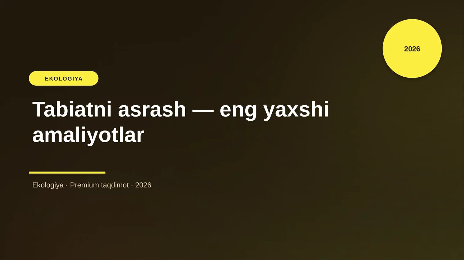 Tabiatni asrash — eng yaxshi amaliyotlar