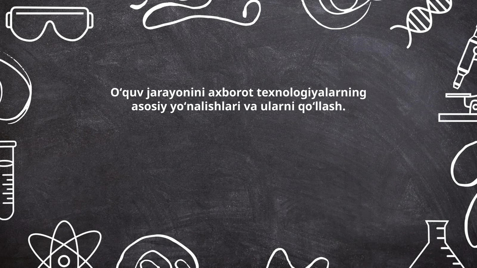 Axborot texnologiyalari va ta'lim jarayoni