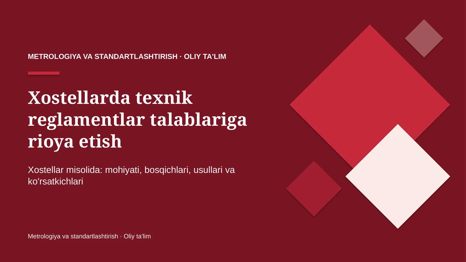 Xostellarda texnik reglamentlar talablariga rioya etish