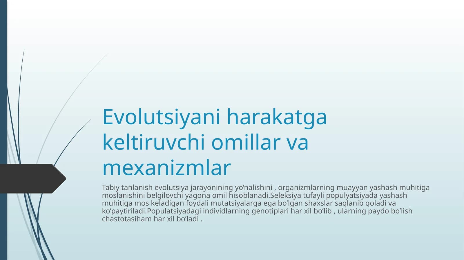 Evolutsiyani harakatga keltiruvchi omillar va mexanizmlar