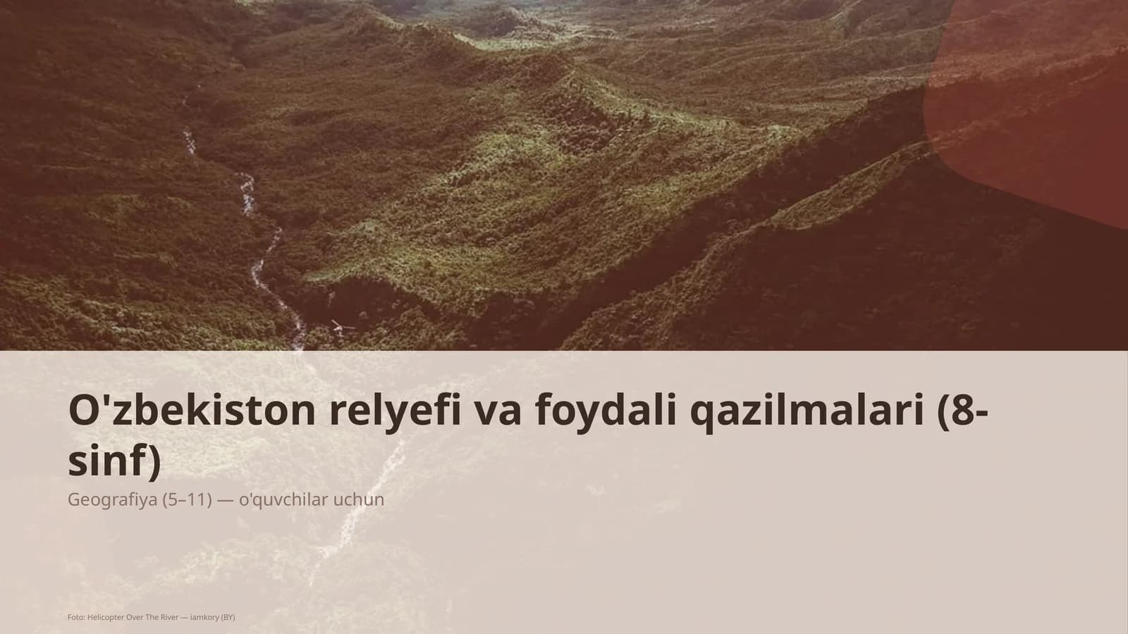 O'zbekiston relyefi va foydali qazilmalari (8-sinf)