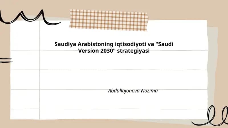 Saudiya Arabistoning iqtisodiyoti va "Saudi Version 2030" strategiyasi