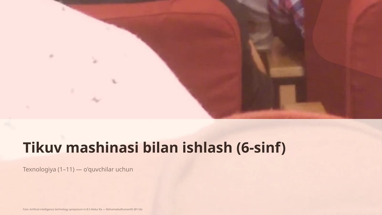 Tikuv mashinasi bilan ishlash (6-sinf)