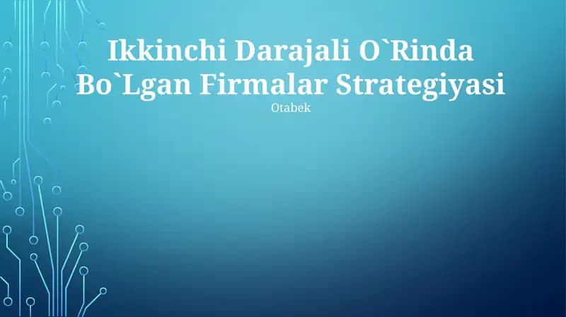 Ikkinchi Darajali O`Rinda Bo`Lgan Firmalar Strategiyasi