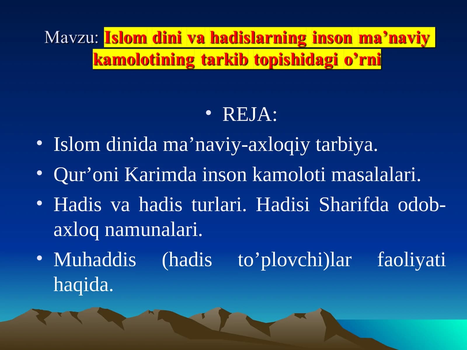 Islom dinida ma’naviy-axloqiy tarbiya