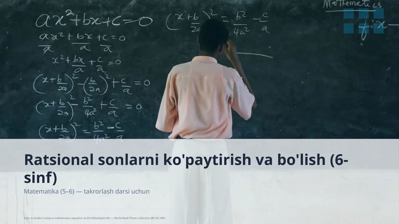 Ratsional sonlarni ko'paytirish va bo'lish (6-sinf)