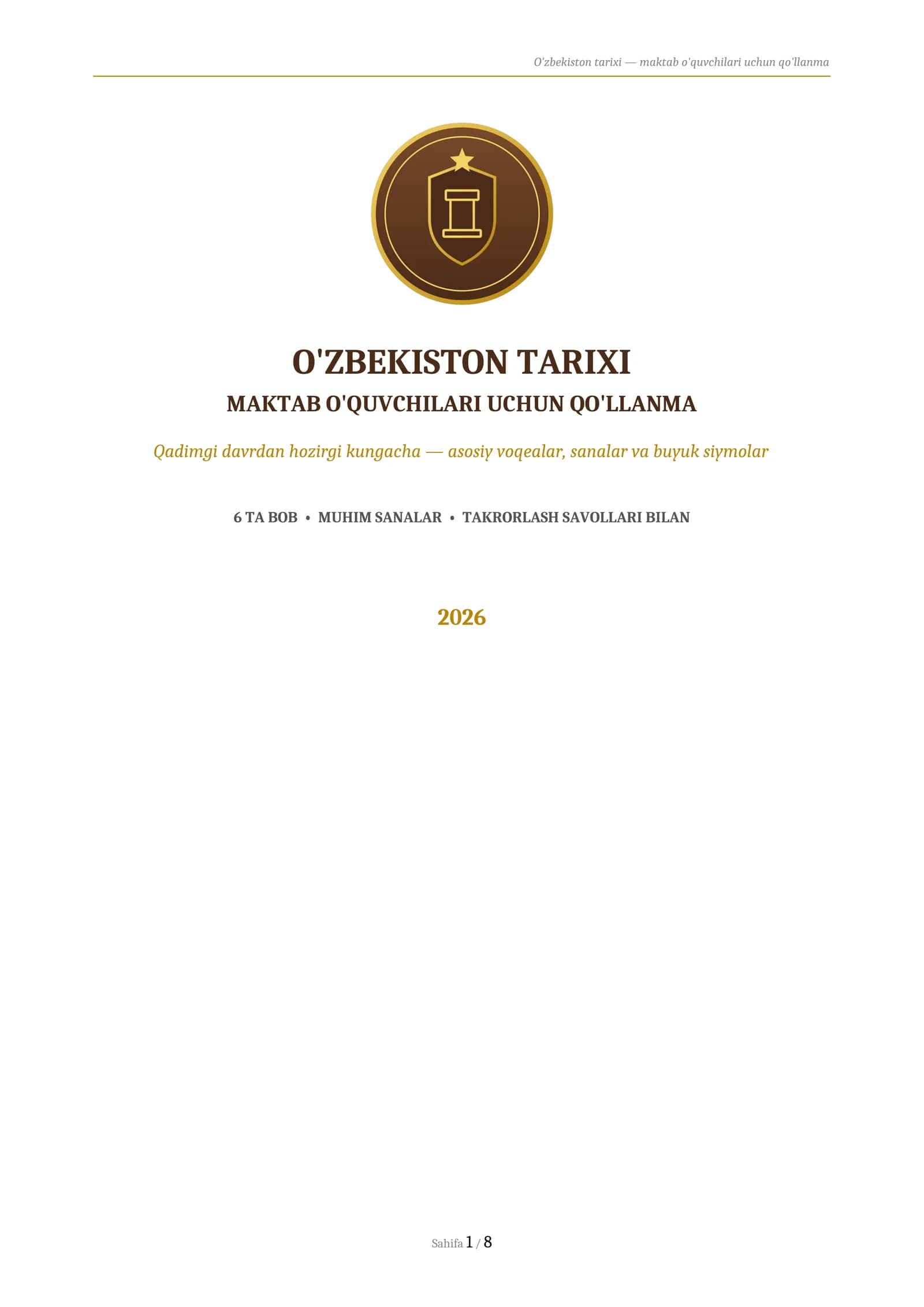 O'ZBEKISTON TARIXI
MAKTAB O'QUVCHILARI UCHUN QO'LLANMAQadimgi davrdan hozirgi kungacha muhim savolla
