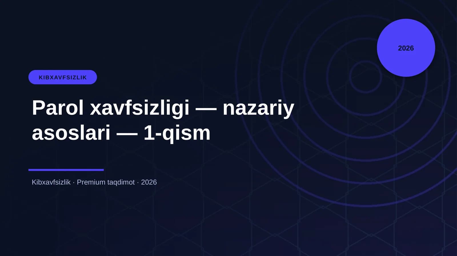 Parol xavfsizligi — nazariy asoslari — 1-qism