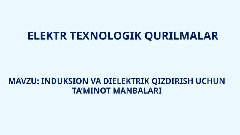 Induksion va Dielektrik Qizdirish uchun Ta’minot Manbalari