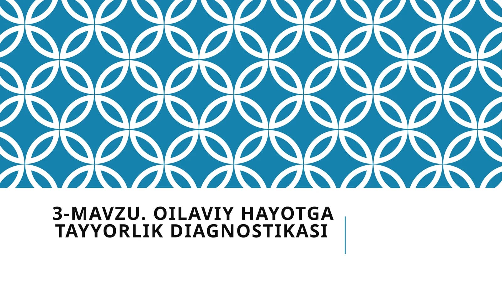 Oilaviy hayotga tayyorlik diagnostikasi