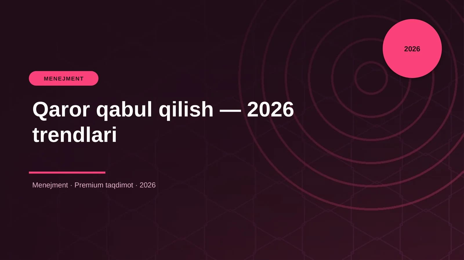 Qaror qabul qilish — 2026 trendlari